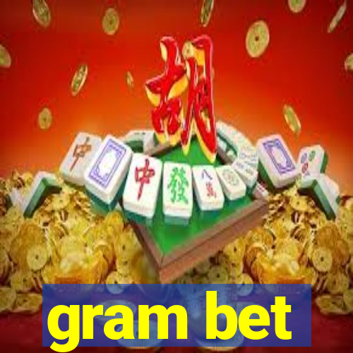 gram bet